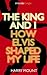 The King and I - How Elvis ...