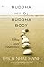 Buddha Mind, Buddha Body by Thich Nhat Hanh
