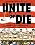 Unite or Die: How Thirteen ...