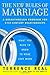 The New Rules of Marriage: ...