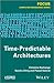 Time-Predictable Architectures (Focus)