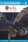 Owls: Birds of the Night (Penguin Young Readers, Level 3)