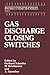 Gas Discharge Closing Switches (Advances in Pulsed Power Technology)