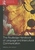 The Routledge Handbook of Language and Intercultural Communication