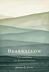 Bearwallow: A Per...