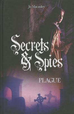Plague (Secrets & Spies #2)