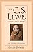 The C.S. Lewis Encyclopedia...