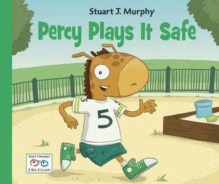 Percy Plays It Safe (Stuart J. Murphy's I See I Learn)