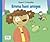 Emma hace amigos (Spanish Edition) (I See I Learn)