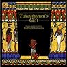 Tutankhamen's Gift