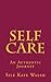 Self Care: An Authentic Journey