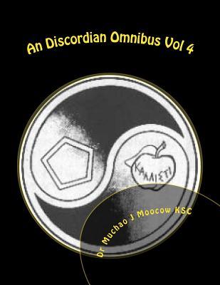 An Discordian Omnibus: Volume Four: Suffering Suckas!