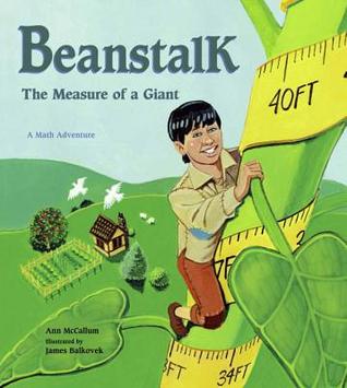 Beanstalk: The Measure Of A Giant (A Math Adventure)