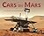 Cars on Mars by Alexandra Siy