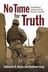 No Time for Truth: The Marines, Justice, and the Haditha Incident