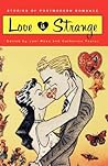 Love is Strange: Stories of Postmodern Romance