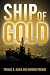 Ship of Gold by Thomas B. Allen