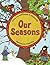 Our Seasons by Grace Lin Our Seasons by Grace Lin