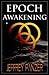 Epoch Awakening (Epoch, #1)