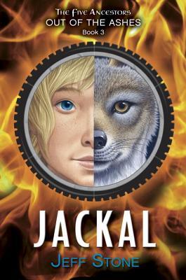 Jackal (Five Ancestors: Out of the Ashes, #3)