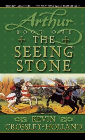 The Seeing Stone by Kevin Crossley-Holland The Seeing Stone by Kevin Crossley-Holland