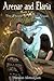 Arenar and Elaria (The Throne of Tranith Argan Book 1)