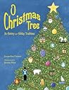 O Christmas Tree by Jacqueline Farmer