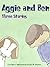 Aggie and Ben: Three Stories