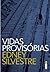 Vidas provisórias (Portuguese Edition)