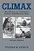 Climax: The History of Colorado's Climax Molybdenum Mine