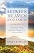 Between Heaven and Earth: F...