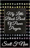 My Little Black Book Of Power Prayers My Little Black Book Of Power Prayers