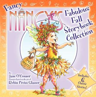 Fancy Nancy's Fabulous Fall Storybook Collection: A Delightful Hardcover Collection of Halloween, School, and Thanksgiving Stories (Hardcover)