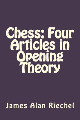 Chess: Four Articles in Opening Theory