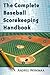 The Complete Baseball Score...