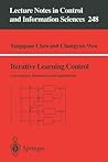 Iterative Learning Control: Convergence, Robustness and Applications (Lecture Notes in Control and Information Sciences, 248)