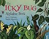 The Icky Bug Alphabet Book by Jerry Pallotta