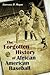 The Forgotten History of African American Baseball