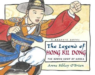 The Legend of Hong Kil Dong: The Robin Hood of Korea (Hardcover)