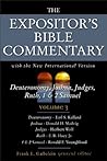 Deuteronomy, Joshua, Judges, Ruth, 1 & 2 Samuel (The Expositor's Bible Commentary #3) Deuteronomy, Joshua, Judges, Ruth, 1 & 2 Samuel (The Expositor's Bible Commentary #3)