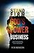 Stand Firm With God's Power in Business by Bob Benson