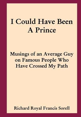 I Could Have Been A Prince