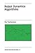 Robot Dynamics Algorithms (The Springer International Series in Engineering and Computer Science)