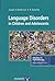 Language Disorders in Children and Adolescents (Advances in Psychotherapy - Evidence-Based Practice) (Vol)