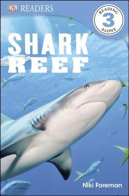 Shark Reef (DK Readers L3)