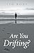 Are You Drifting?
