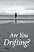 Are You Drifting?