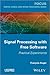 Signal Processing with Free Software: Practical Experiments (Focus)