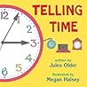 Telling Time: How to Tell Time on Digital and Analog Clocks Telling Time: How to Tell Time on Digital and Analog Clocks