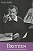 Britten: Essays, Letters an...
